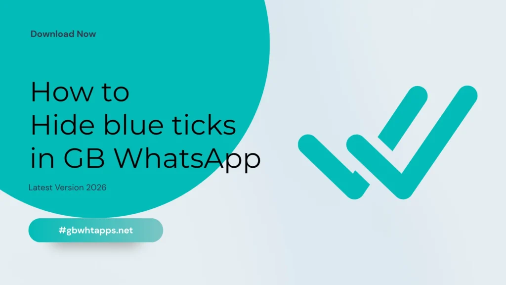 Hide blue ticks in GB WhatsApp
