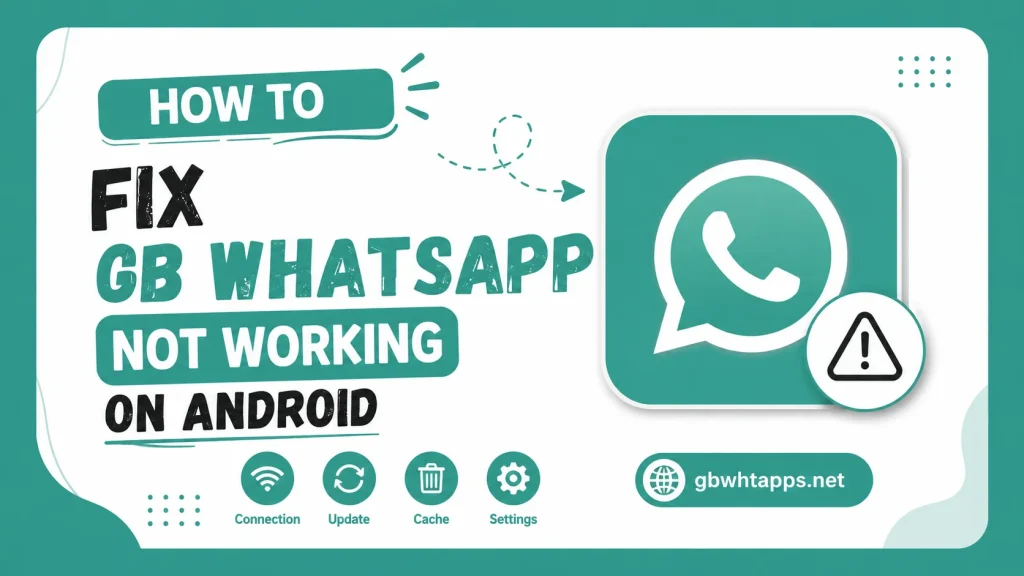 How to Fix GB WhatsApp Not Working on Android (2)